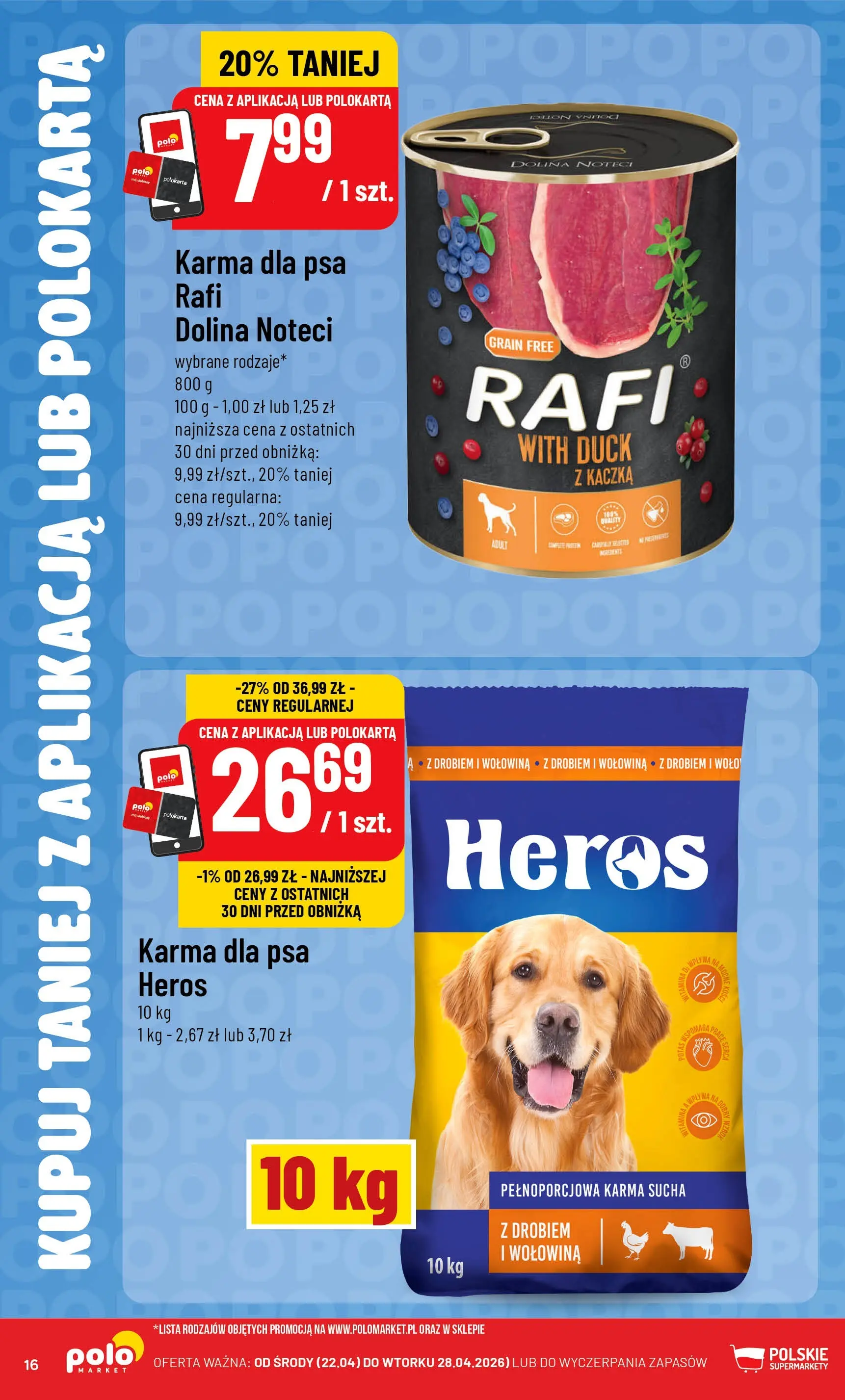 Nowa POLOmarket gazetka od jutra 22.04.2026 | Strona: 16 | Produkty: Kaczka, Karma dla psa, Wołowina