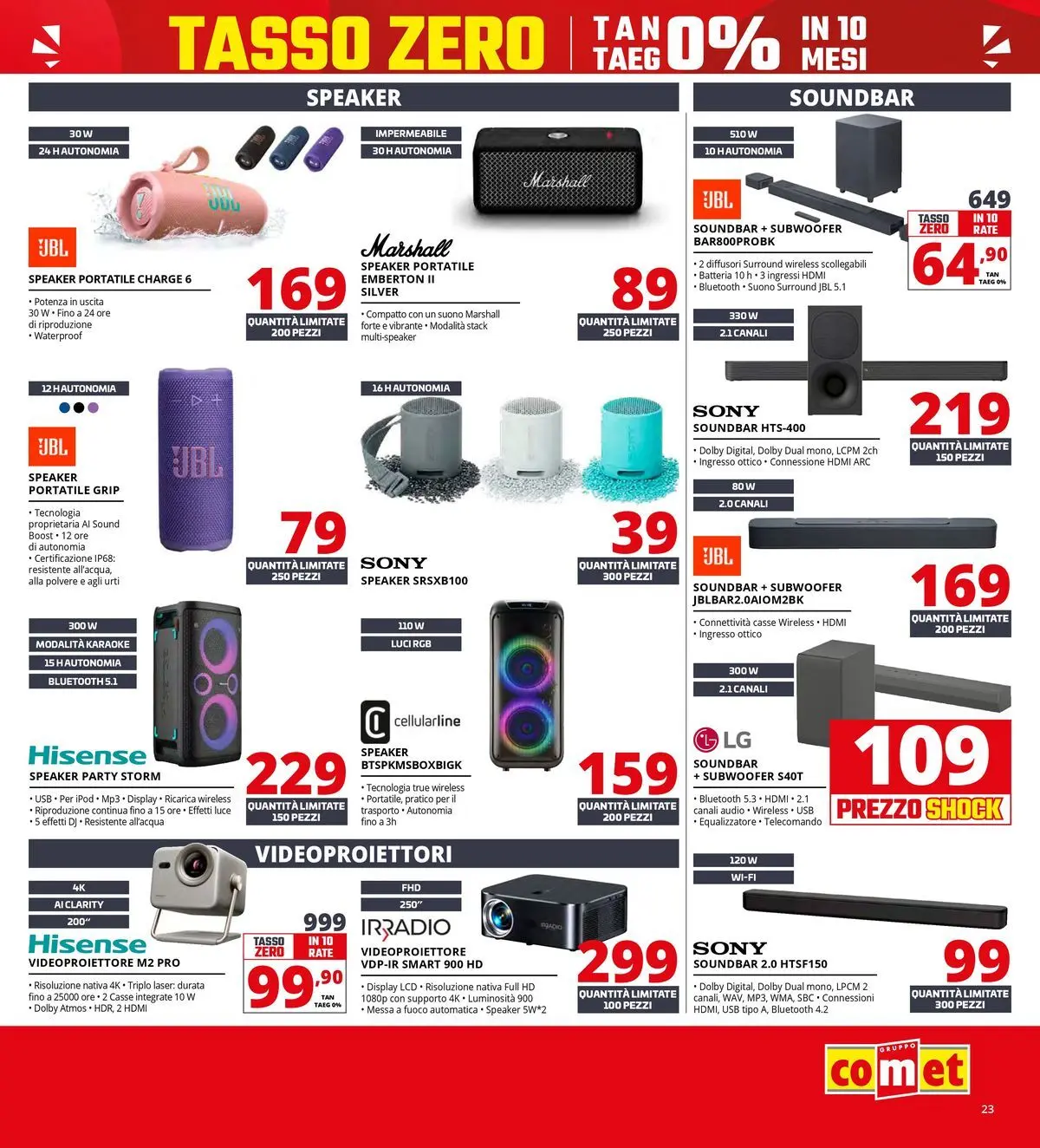 Nuovo Comet volantino Prezzi shock da Comet dal 23/04/2026 > offerte anteprima 🛍️ | Pagina: 23 | Prodotti: Soundbar, Speaker, USB, Batteria