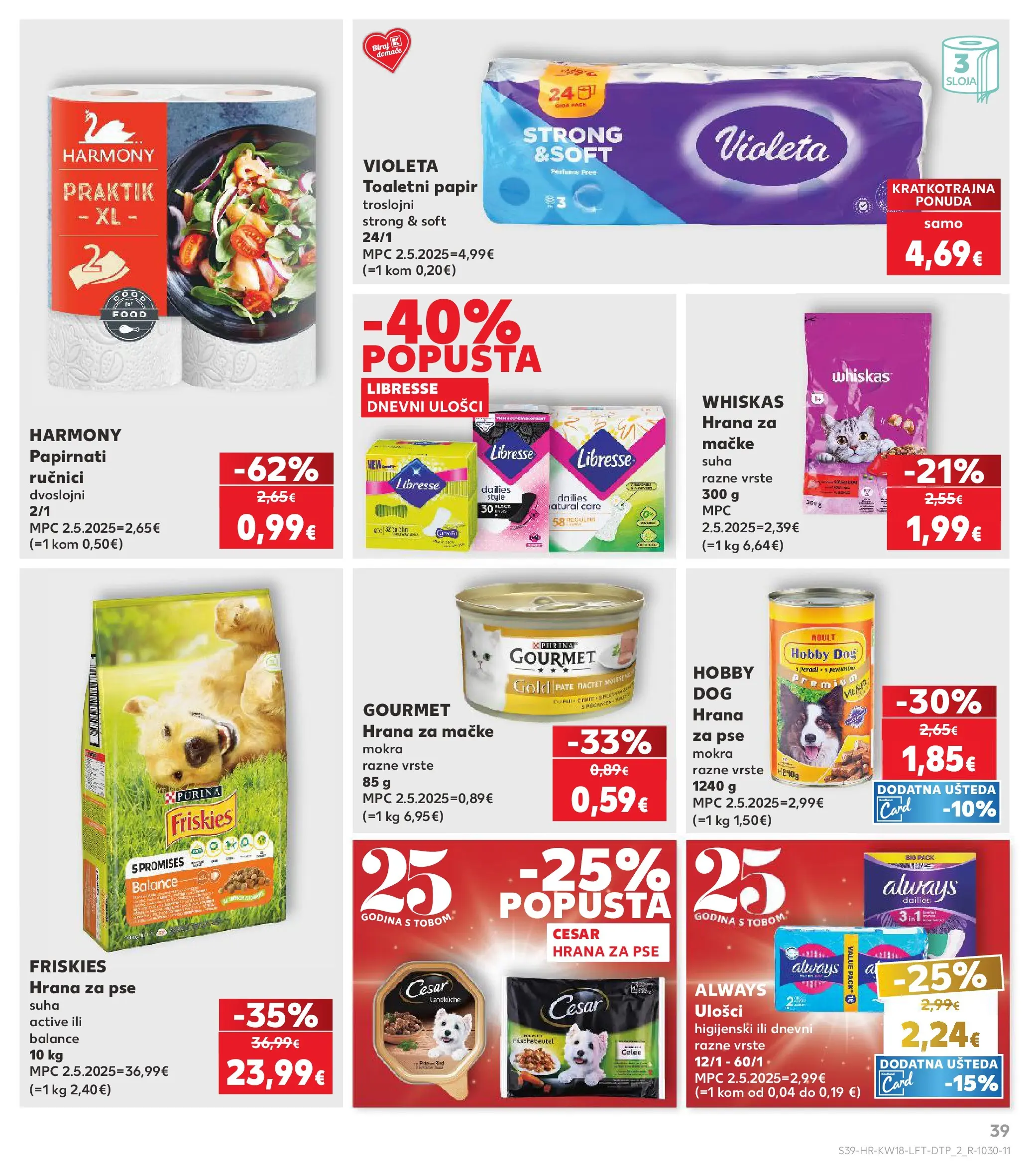 Kaufland - Kaufland katalog do 05.05.2026 novi od 28.04.2026 na listanje > letak digitalni | Stranica: 39 | Proizvodi: Dnevni ulošci, Papirnati ručnici, Toaletni papir, Hrana za mačke