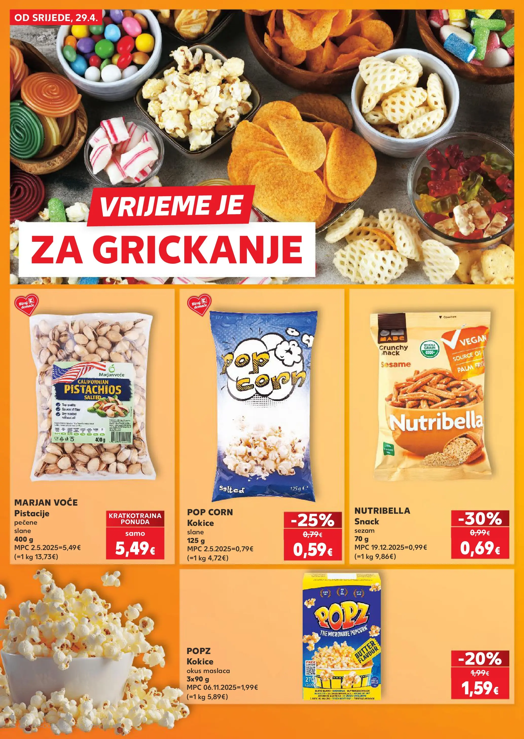 Kaufland - Kaufland katalog do 05.05.2026 novi od 28.04.2026 na listanje > letak digitalni | Stranica: 6 | Proizvodi: Kokice, Voće, Pistacije