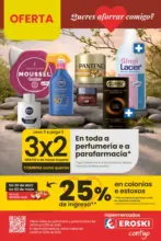 Eroski 3x2 En TODA la perfumer&iacute;a y parafarmacia - hasta el 13.05.2026