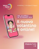 Igiene e Vanit&agrave; Il nuovo volantino e online! - al 23.05.2026