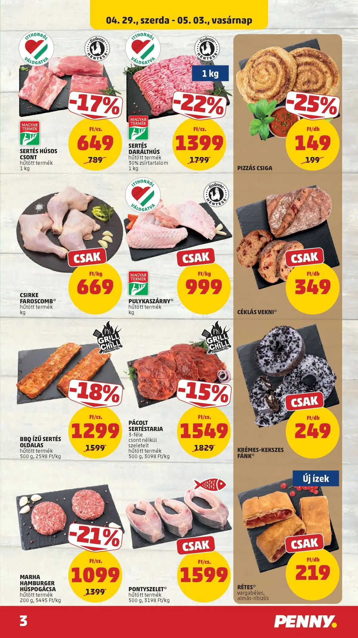 PENNY - Penny újság érvényessége 2026.05.06-ig: 2026.04.29.-tól lapozható | Oldal: 3 | Termékek: Sertéstarja, Hamburger, Grill, Pizza