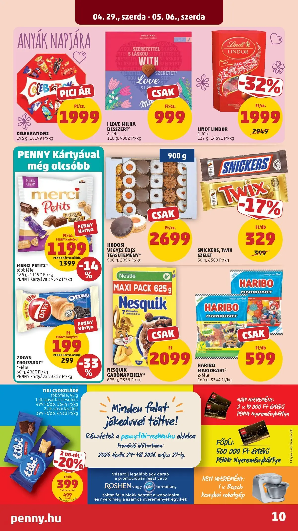 PENNY - Penny újság érvényessége 2026.05.06-ig: 2026.04.29.-tól lapozható | Oldal: 10 | Termékek: Robotgép, Nesquik, Snickers, Konyhai robotgép