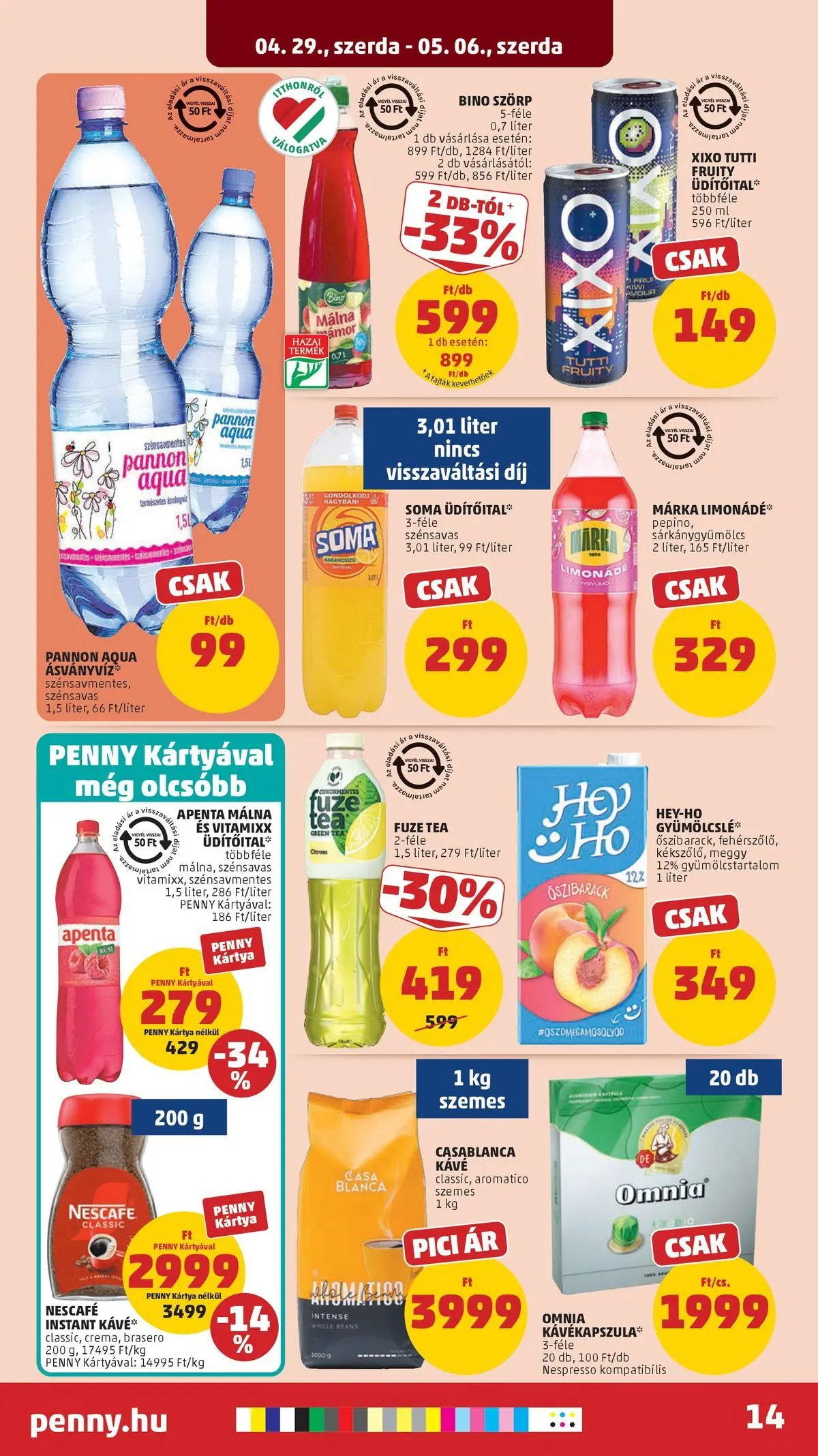 PENNY - Penny újság érvényessége 2026.05.06-ig: 2026.04.29.-tól lapozható | Oldal: 14 | Termékek: Őszibarack, Nescafé, Málna, Citrom