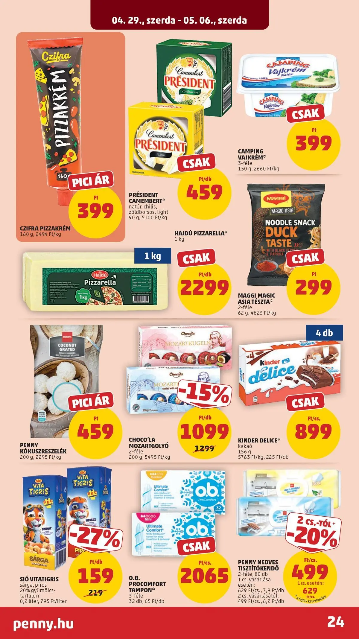 PENNY - Penny újság érvényessége 2026.05.06-ig: 2026.04.29.-tól lapozható | Oldal: 24 | Termékek: Gyümölcs, Maggi, Pizza, Camembert