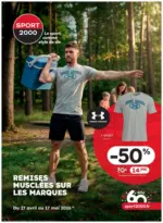 Sport 2000 REMISES MUSCL&Eacute;ES SUR LES MARQUES - au 17.05.2026