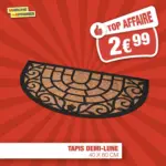 March&eacute; aux Affaires Retrouvez aussi nos Top Affaire au rayon tapis et accessoires de voiture. - au 17.05.2026