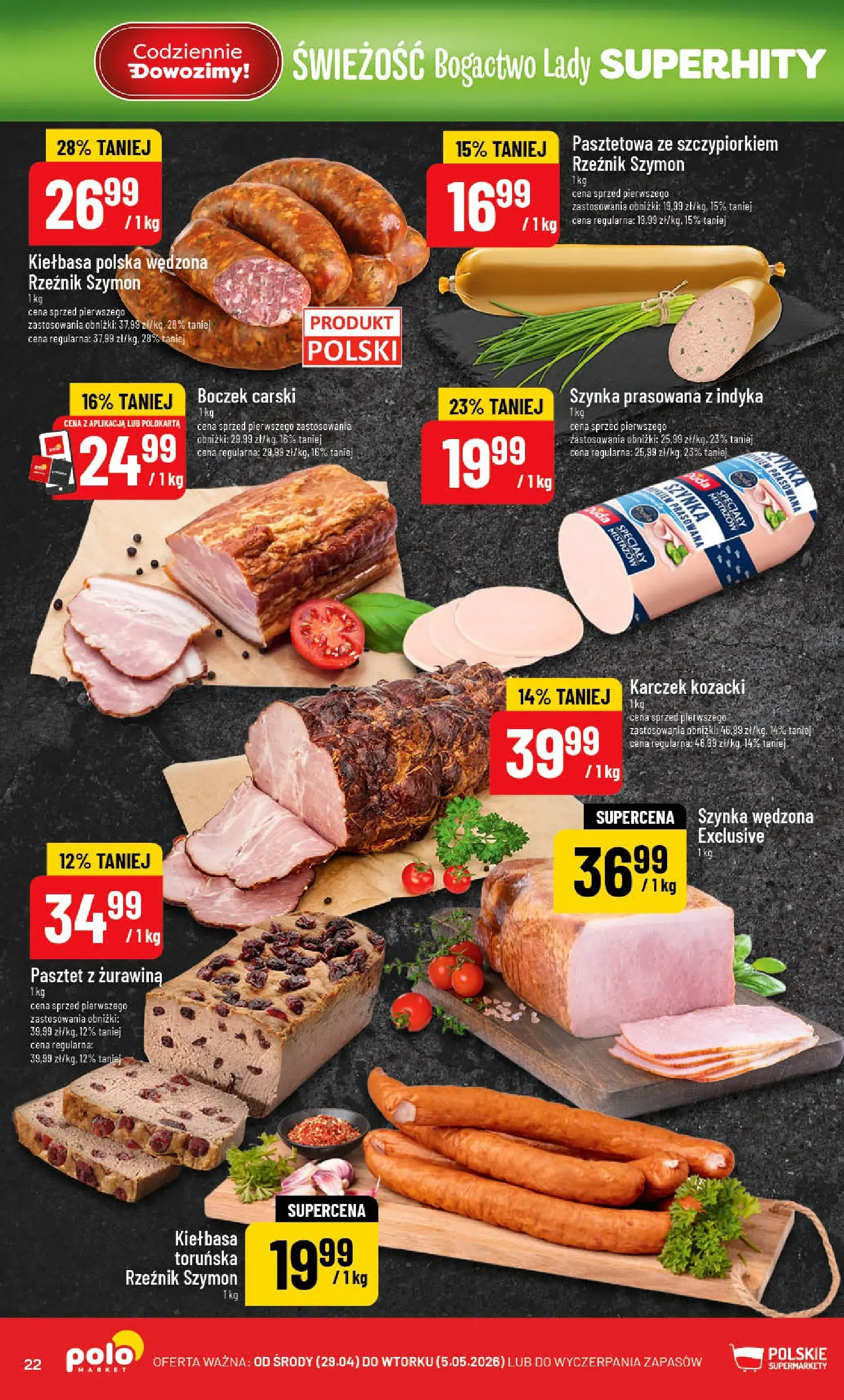 Nowa POLOmarket gazetka od jutra 29.04.2026 | Strona: 22 | Produkty: Kiełbasa, Szynka, Boczek, Żurawina