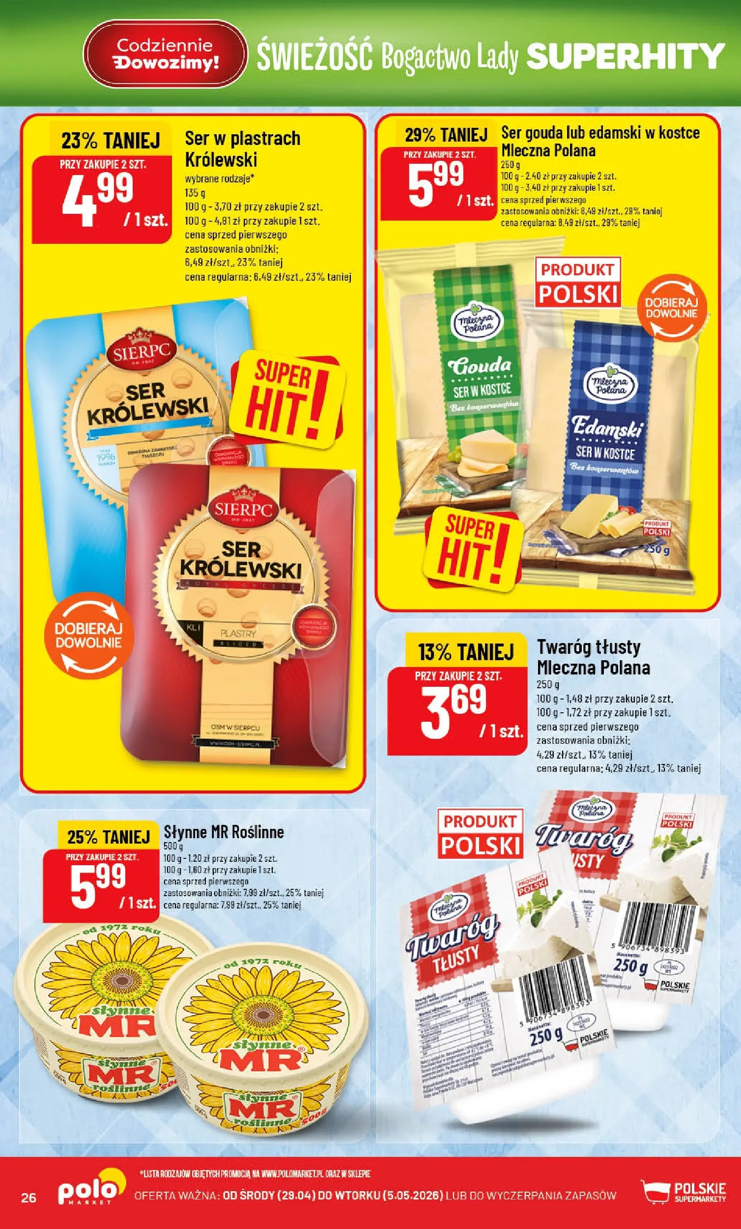 Nowa POLOmarket gazetka od jutra 29.04.2026 | Strona: 26 | Produkty: Twaróg tłusty, Ser, Twaróg, Ser gouda