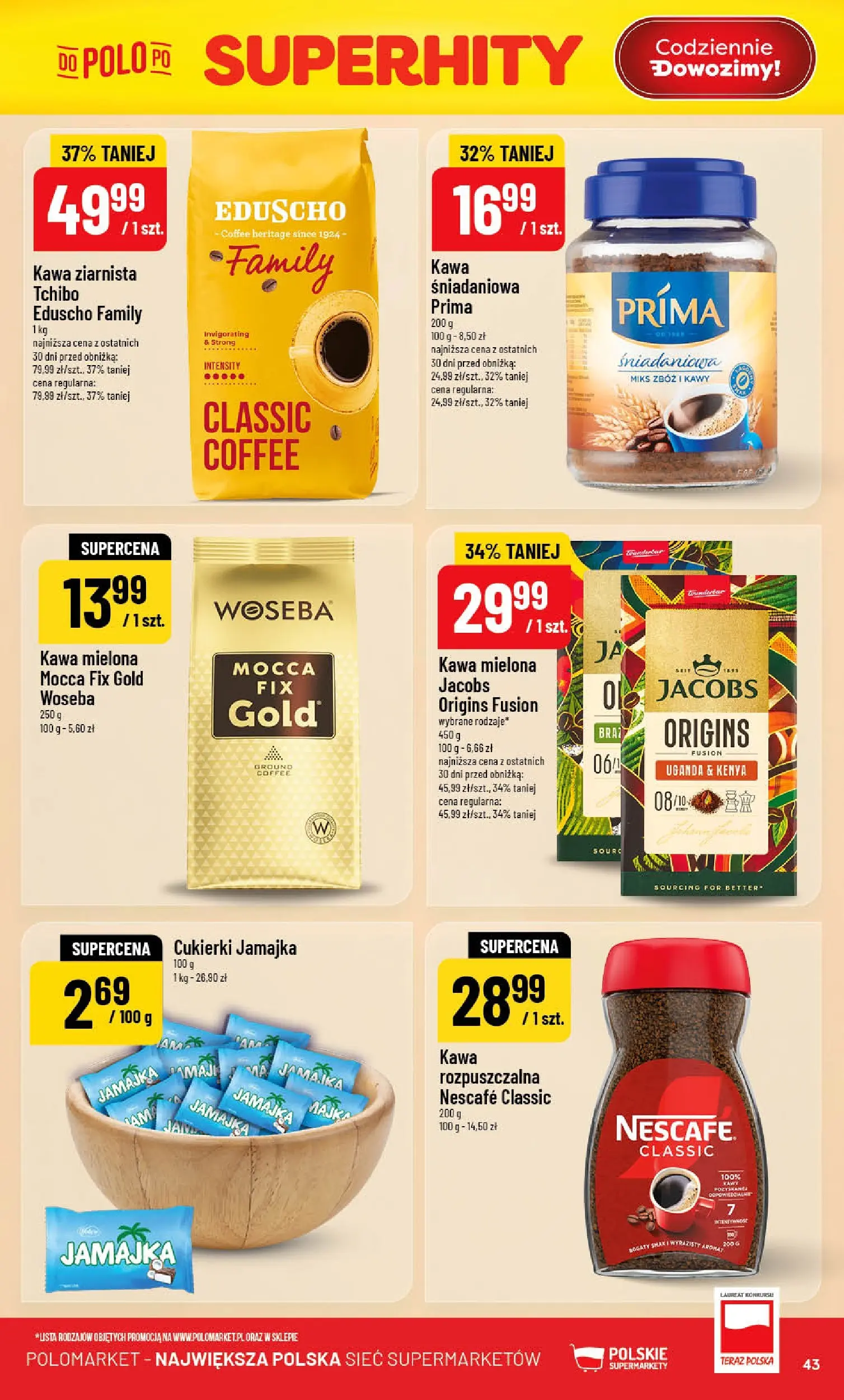 Nowa POLOmarket gazetka od jutra 29.04.2026 | Strona: 43 | Produkty: Nescafe, Kawa rozpuszczalna, Tchibo, Cukierki jamajka