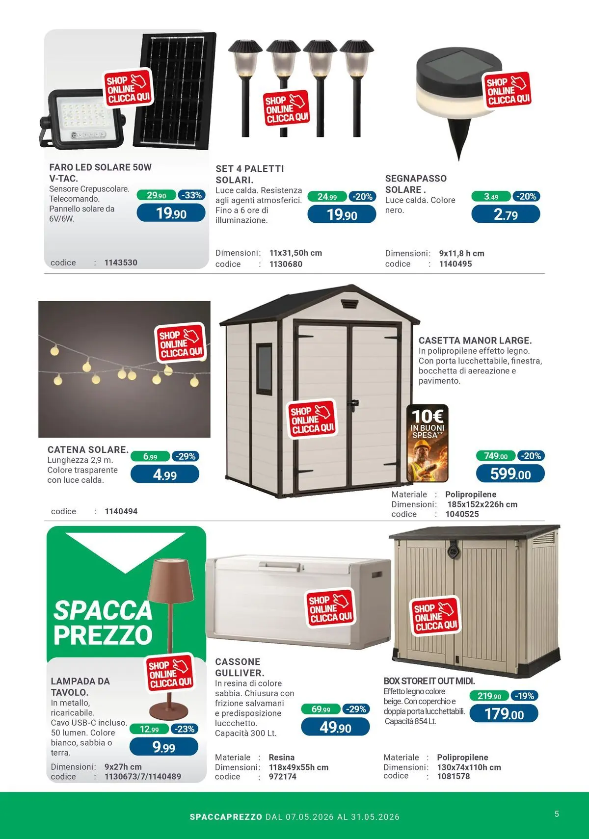 Nuovo CFadda - Spacca Prezzo! dal 06/05/2026 > offerte anteprima 🛍️ | Pagina: 5 | Prodotti: Telecomando, Cavo, Lampada