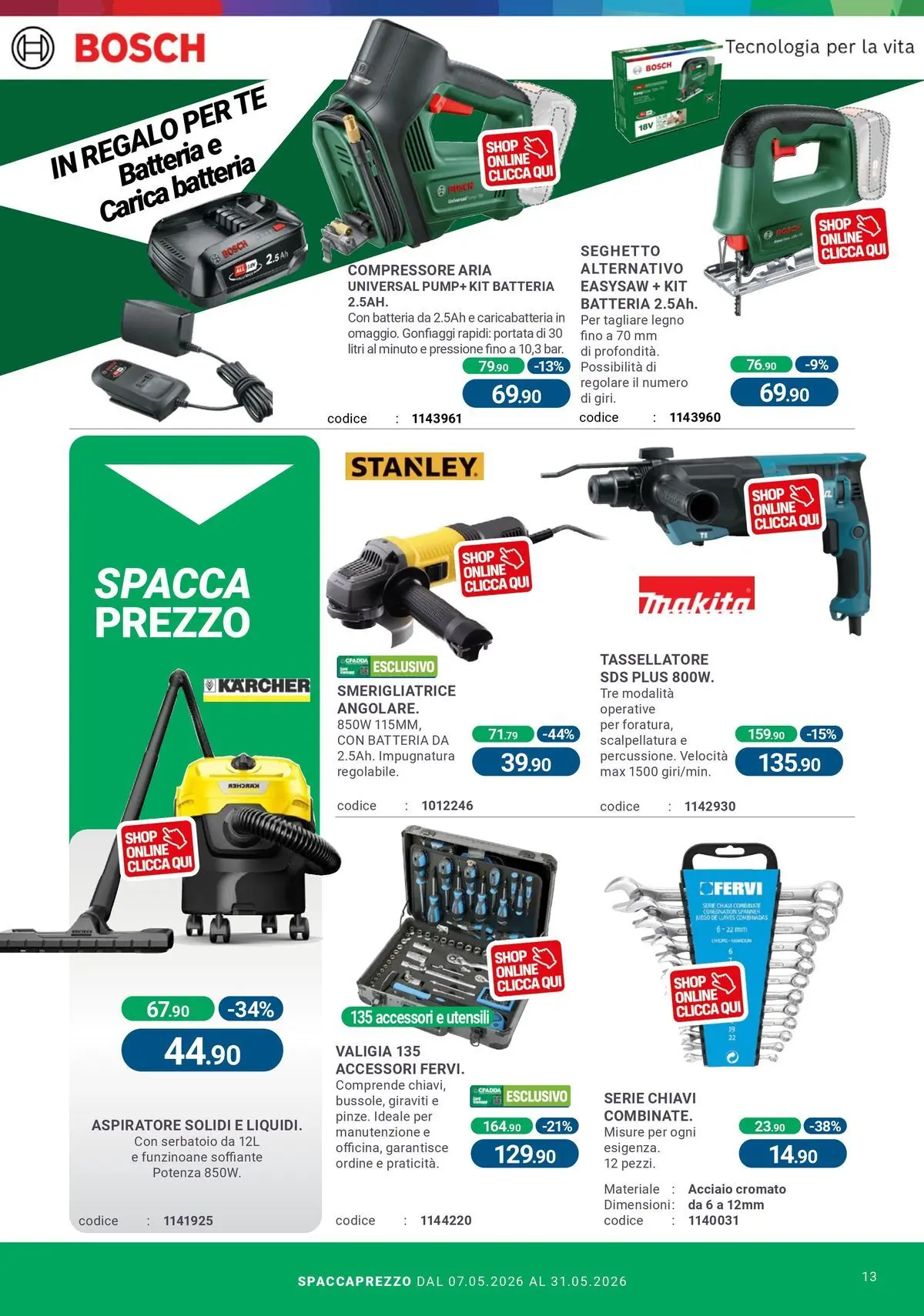 Nuovo CFadda - Spacca Prezzo! dal 06/05/2026 > offerte anteprima 🛍️ | Pagina: 13 | Prodotti: Tè, Compressore, Valigia, Batteria