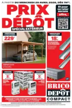 Brico D&eacute;p&ocirc;t PRIX D&Eacute;P&Ocirc;T SP&Eacute;CIAL EXT&Eacute;RIEUR - au 12.05.2026