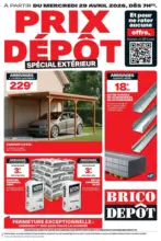 Brico D&eacute;p&ocirc;t PRIX D&Eacute;P&Ocirc;T SP&Eacute;CIAL EXT&Eacute;RIEUR - au 12.05.2026