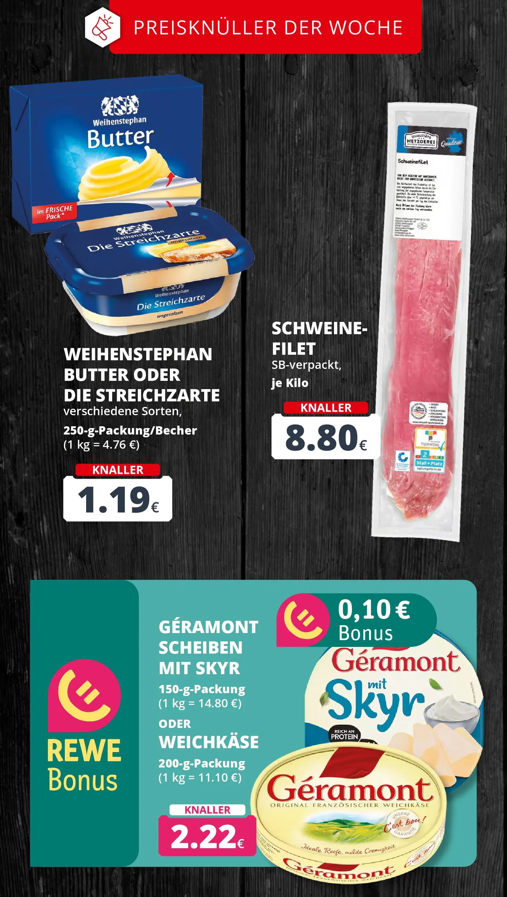 REWE Prospekt ab 04.05.2026 zum Blättern » Angebote | Seite: 4 | Produkte: Geramont, Weihenstephan butter, Skyr, Schweinefilet