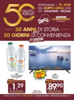 F.lli Arena srl 50 anni di storia per 50 giorni di convenienza - al 06.05.2026