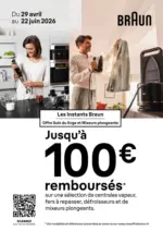 Electro D&eacute;p&ocirc;t Braun Jusqu'&agrave; 100&euro; rembours&eacute;s - au 22.06.2026