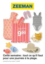 Zeeman Cette semaine : tout ce qu'il faut pour une journ&eacute;e &agrave; la plage. - au 01.05.2026