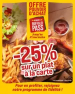 Buffalo Grill Jusqu'&agrave; -25% sur votre plat &agrave; la carte - au 21.05.2026