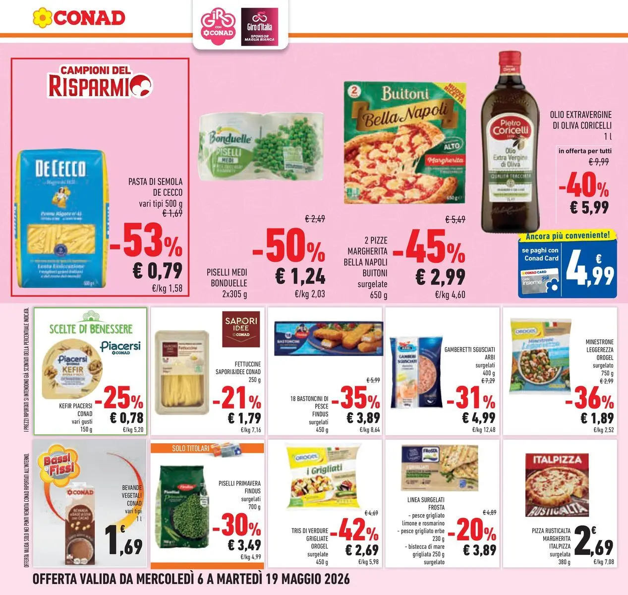 Volantino Conad dal 05/05/2026 > Anteprima | Pagina: 64 | Prodotti: Minestrone, Rosmarino, Pizza, Olive