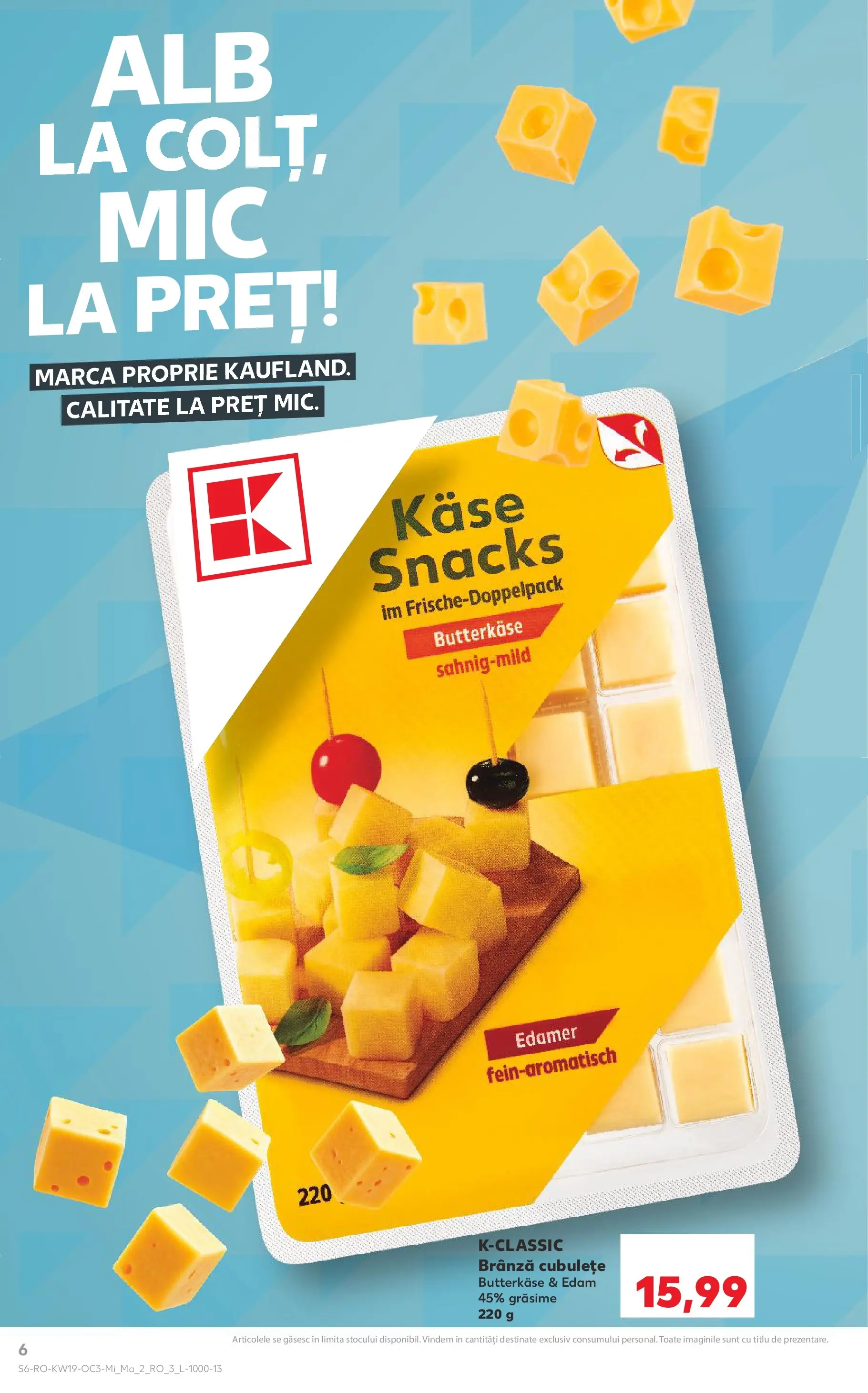 Kaufland Brașov 05.05.2026 - Revista si Oferta | Pagină: 6 | Produse: Brânză