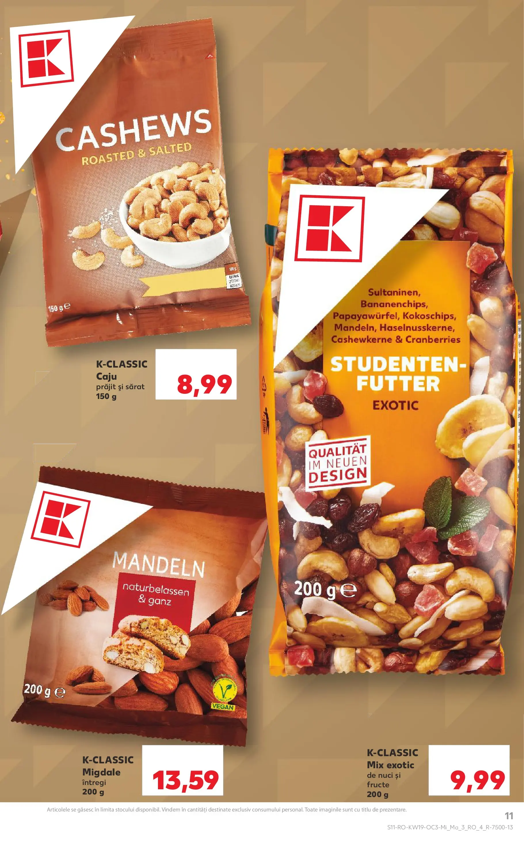 Kaufland Viseu de Sus 05.05.2026 - Revista si Oferta | Pagină: 11 | Produse: Migdale, Caju, Nuci, Fructe