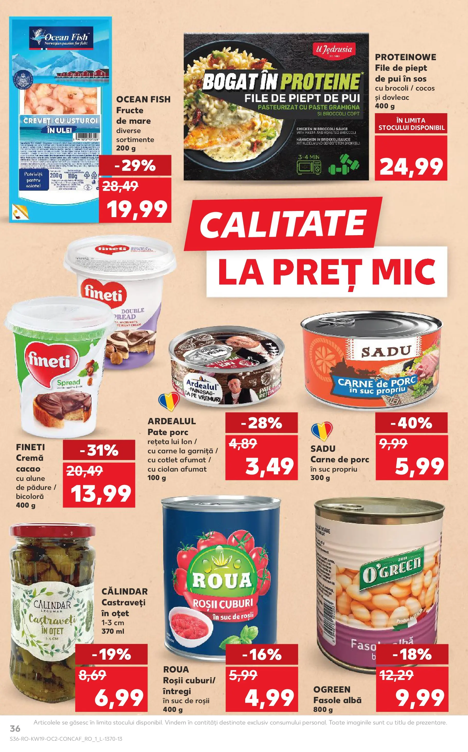 Kaufland Sovata 06.05.2026 - Revista si Oferta | Pagină: 36 | Produse: Hacıyatmaz Kedi Oyuncağı, Oțet, Fasole albă, Usturoi
