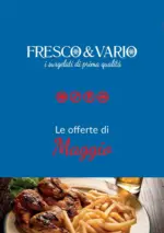 Fresco e Vario Le offerte di Maggio - al 31.05.2026