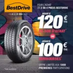 Bestdrive PROMO PNEU BESTDRIVE | JUSQU'A 100&euro; REMBOURSES OU 120&euro; EN BON D'ACHAT - au 31.05.2026