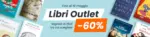Libraccio -60% - al 10.05.2026