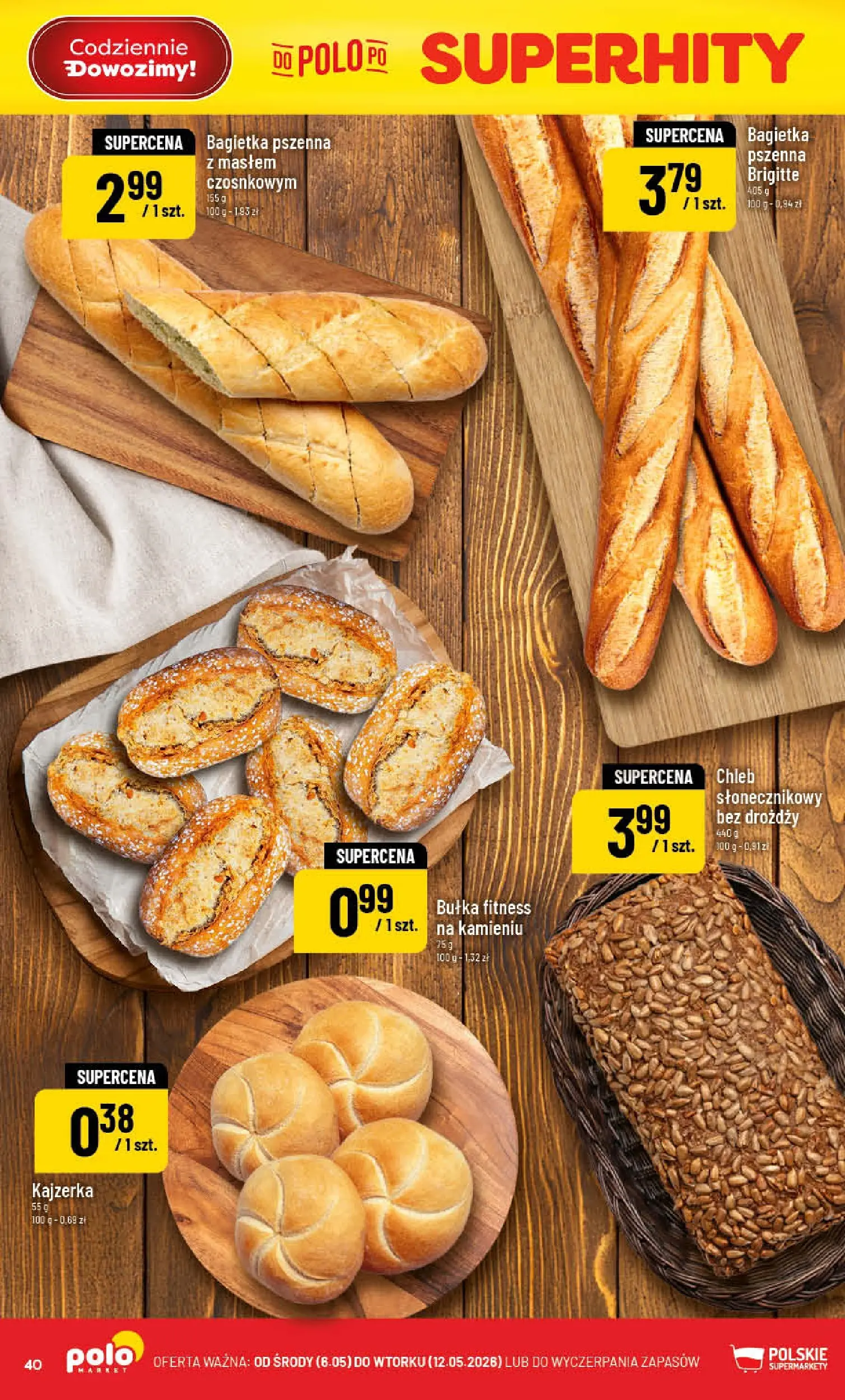Nowa POLOmarket gazetka od jutra 06.05.2026 | Strona: 40 | Produkty: Chleb Słonecznikowy, Bułka fitness, Bagietka, Chleb