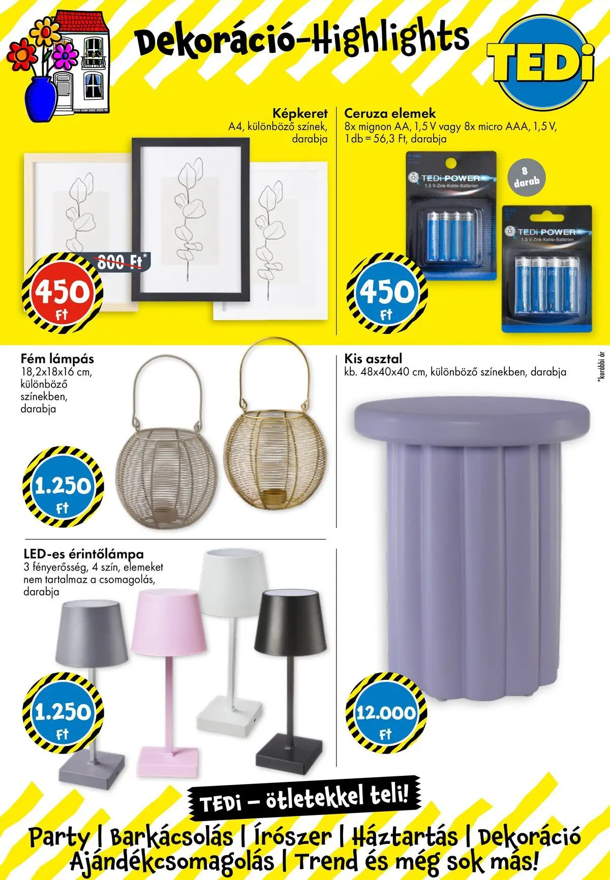 TEDi akciós újság Új nyitás Szolnok - 2026.05.15. -tól/töl > akció, lapozható szórólap 🛍️ | Oldal: 16 | Termékek: Lámpás, Asztal, Képkeret, Dekoráció