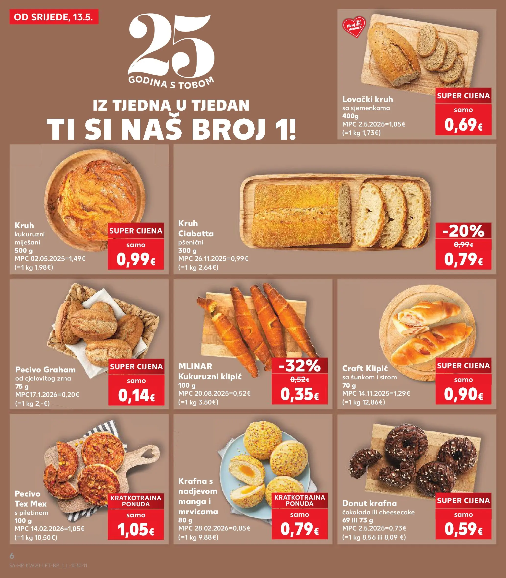 Kaufland - Kaufland katalog do 19.05.2026 novi od 12.05.2026 na listanje > letak digitalni | Stranica: 6 | Proizvodi: Kruh, Čokolada, Pecivo