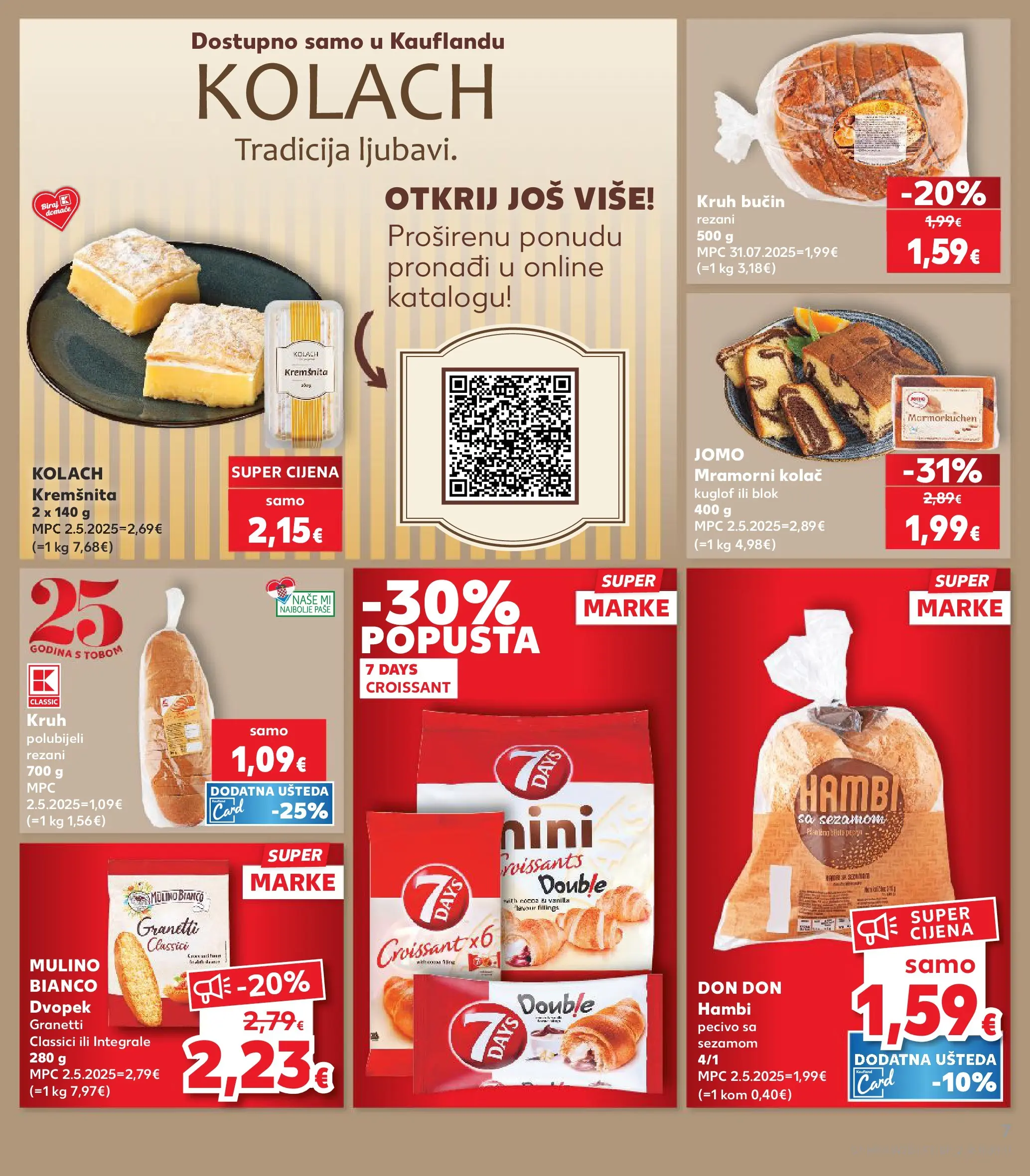 Kaufland - Kaufland katalog do 19.05.2026 novi od 12.05.2026 na listanje > letak digitalni | Stranica: 7 | Proizvodi: Kruh, Dvopek, Pecivo