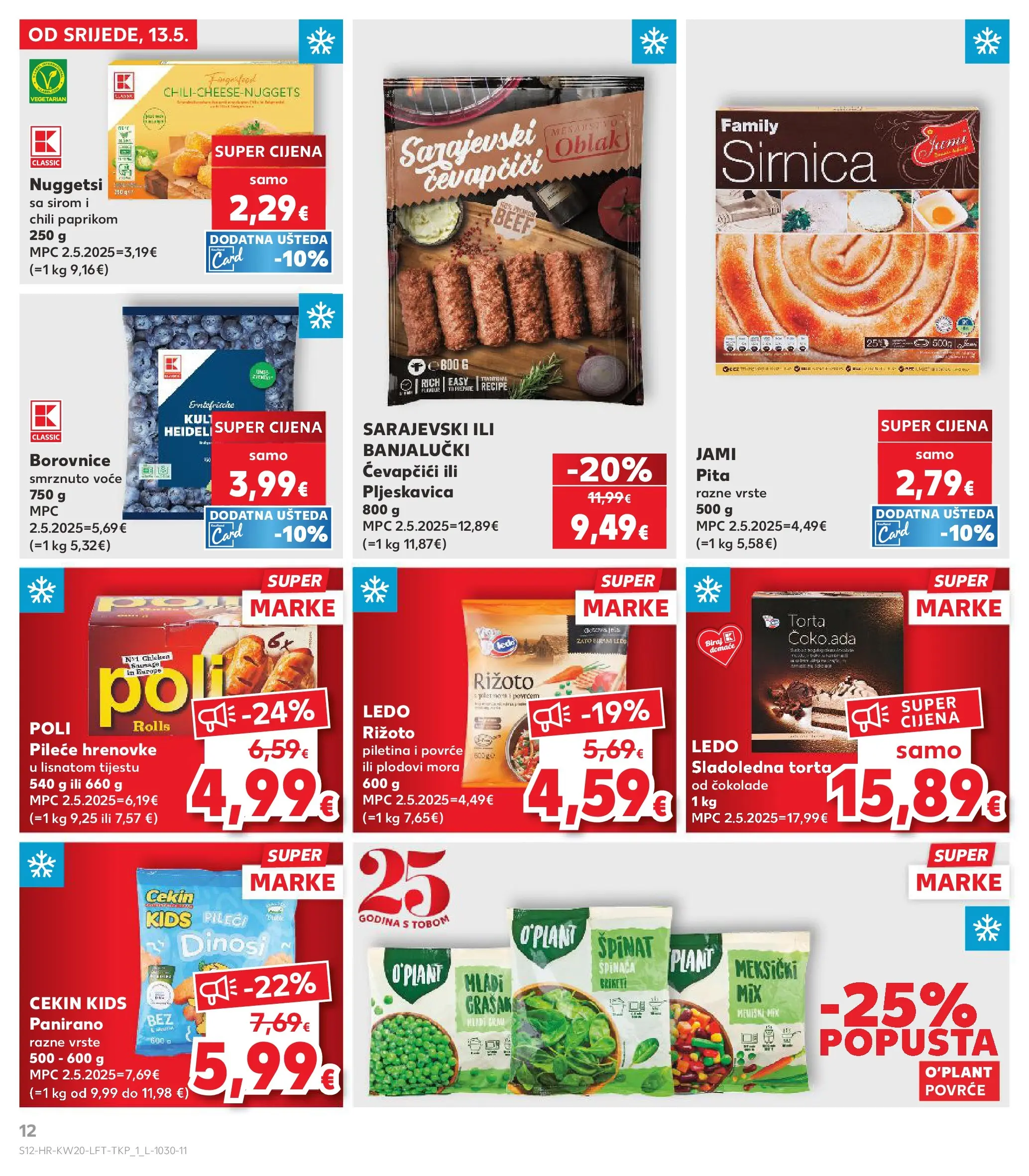 Kaufland - Kaufland katalog do 19.05.2026 novi od 12.05.2026 na listanje > letak digitalni | Stranica: 12 | Proizvodi: Špinat, Rižoto, Hrenovke, Borovnice