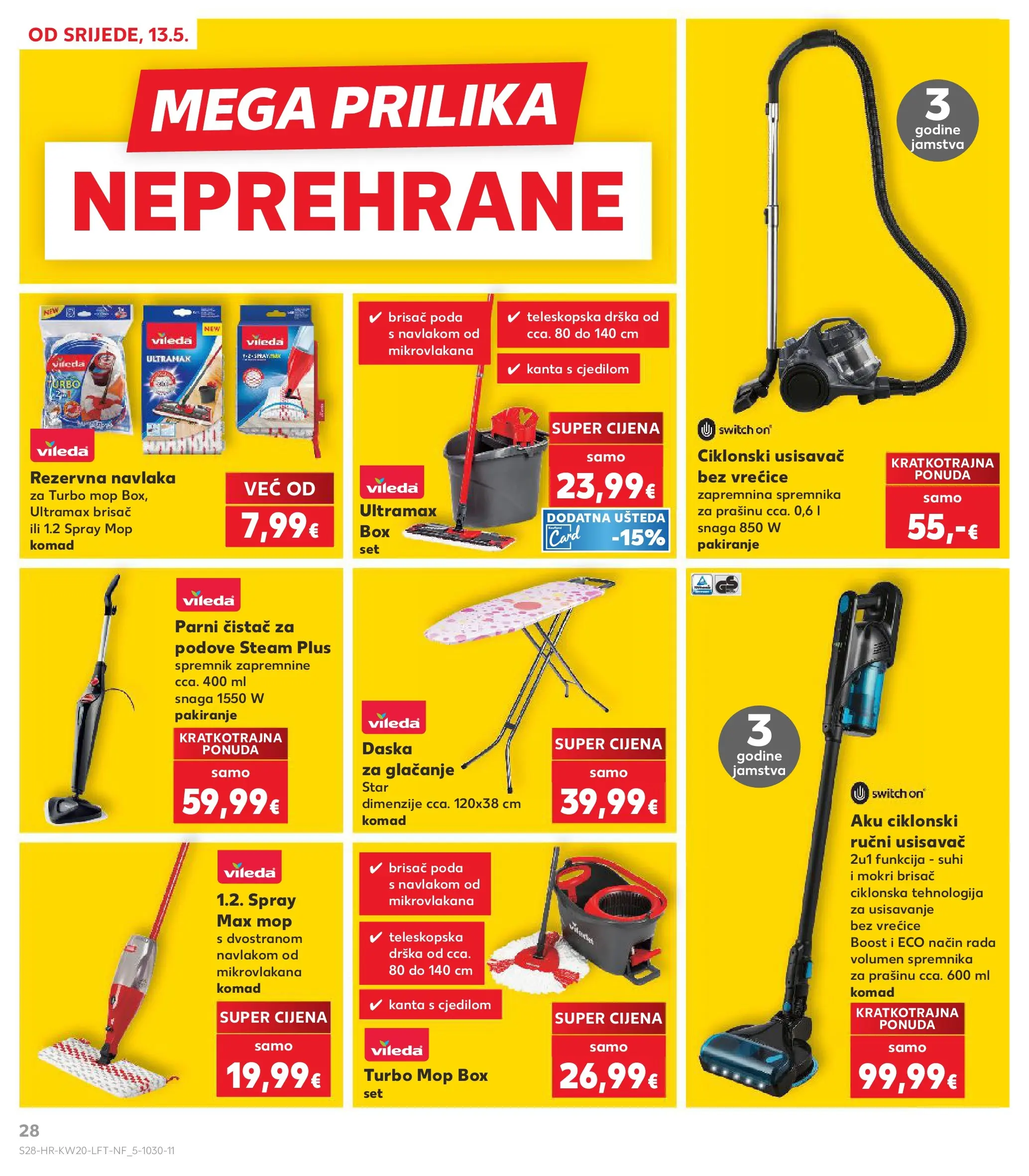 Kaufland - Kaufland katalog do 19.05.2026 novi od 12.05.2026 na listanje > letak digitalni | Stranica: 28 | Proizvodi: Usisavač, Mop, Kanta s cjedilom, Daska za glačanje