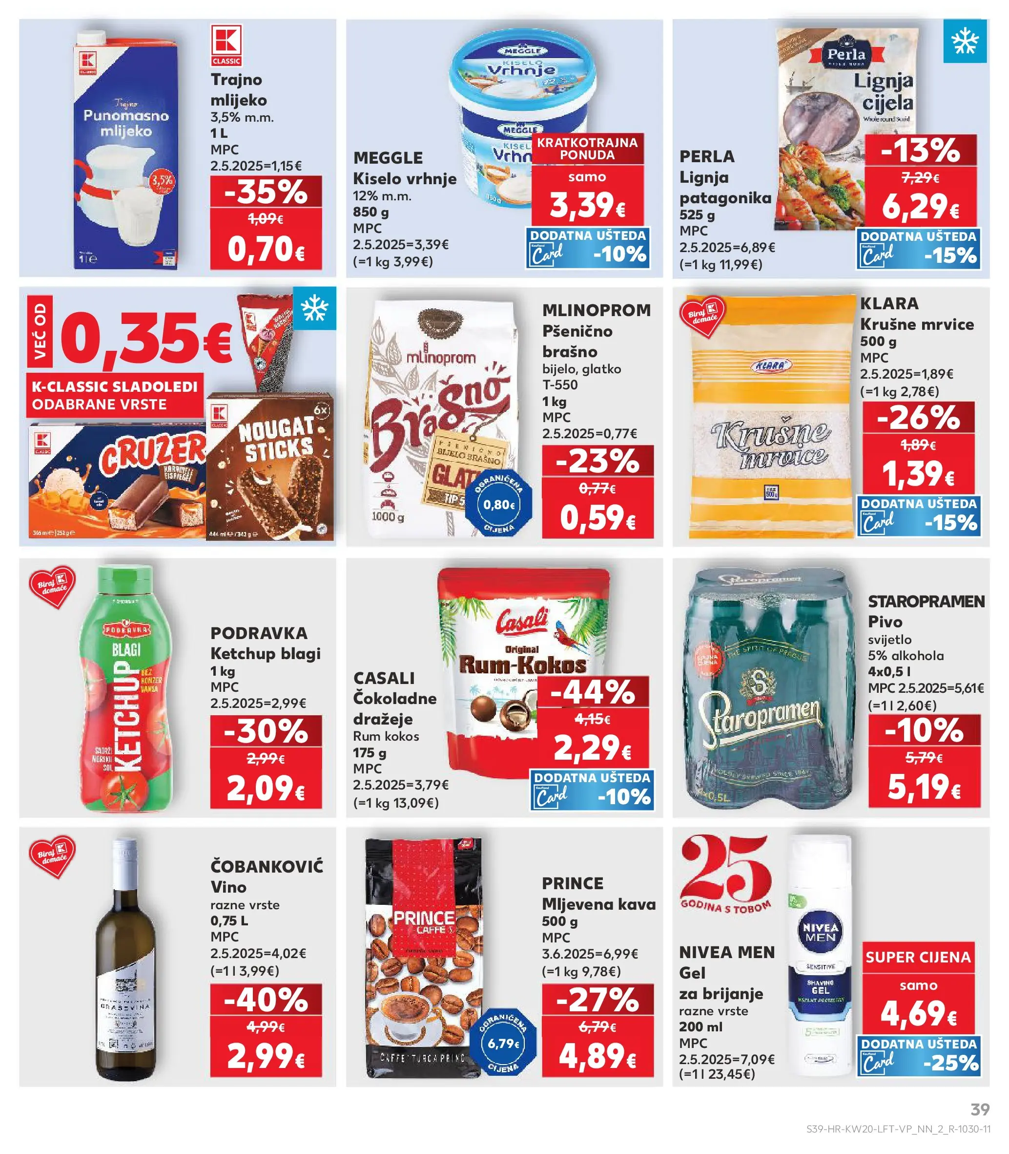 Kaufland - Kaufland katalog do 19.05.2026 novi od 12.05.2026 na listanje > letak digitalni | Stranica: 39 | Proizvodi: Mlijeko, Kava, Pivo, Kiselo vrhnje