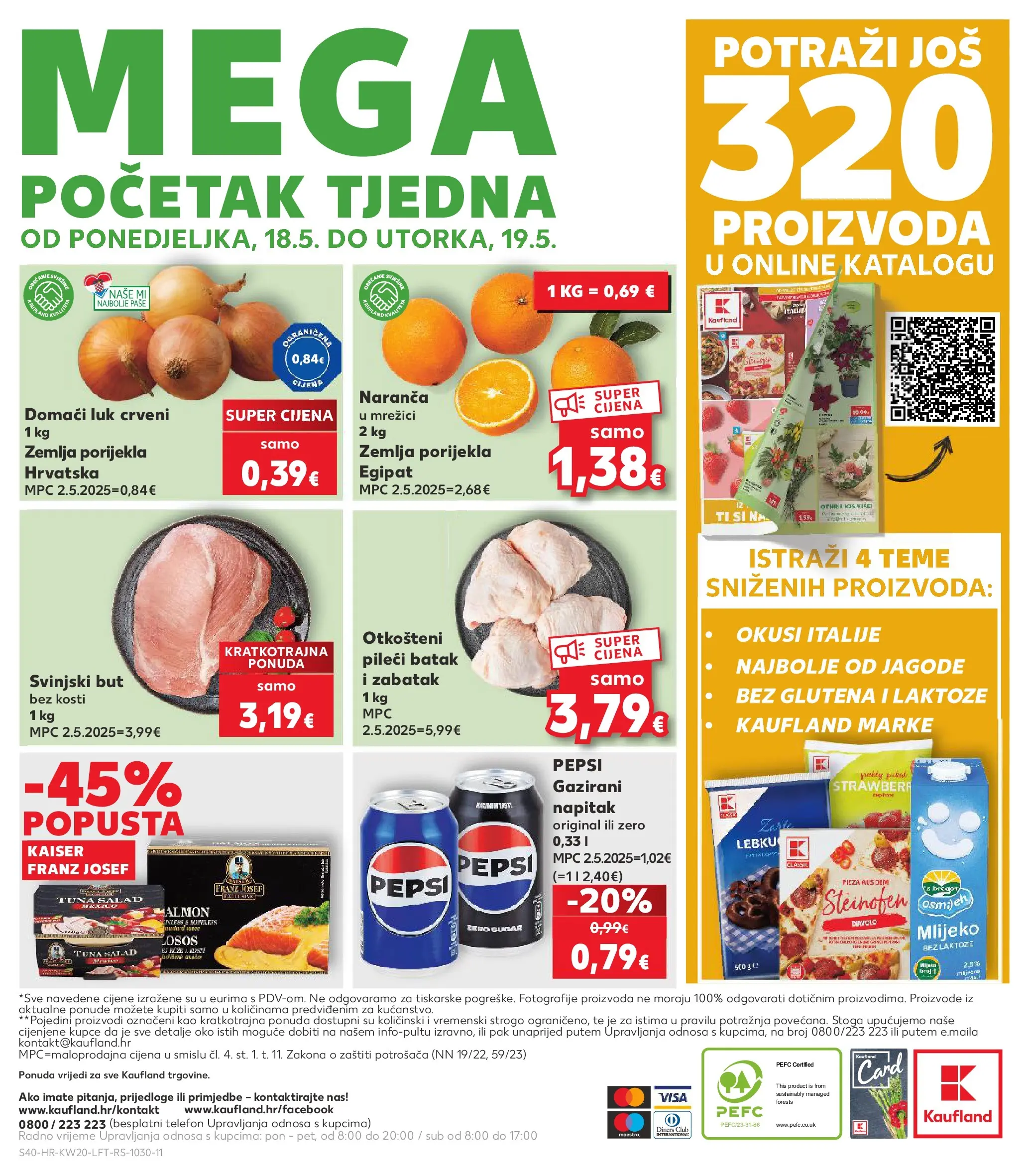 Kaufland - Kaufland katalog do 19.05.2026 novi od 12.05.2026 na listanje > letak digitalni | Stranica: 40 | Proizvodi: Svinjski but, Mlijeko, Pizza, Tuna