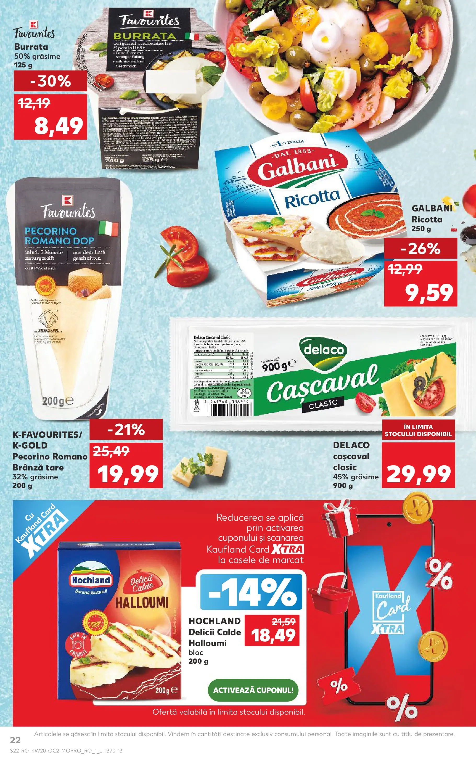 Kaufland Slatina 13.05.2026 - Revista si Oferta | Pagină: 22 | Produse: Çift taraflı üst, Light Kedi Konservesi, Cașcaval, Brânză