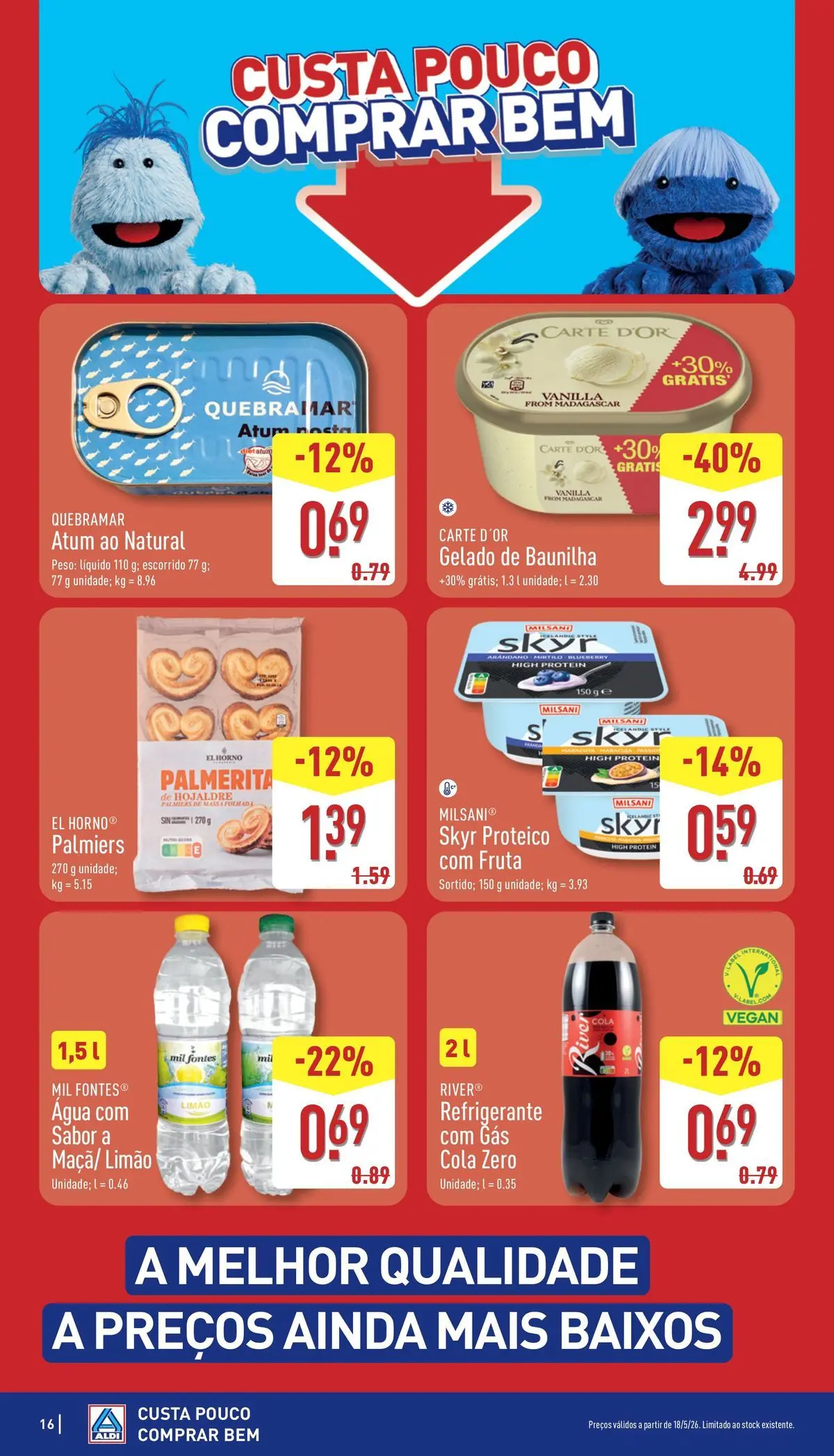 Aldi Folheto Caldas da Rainha	 » de 18/05/2026 - 24/05/2026 | Página: 16 | Produtos: Agua, Refrigerante, Atum, Gelado