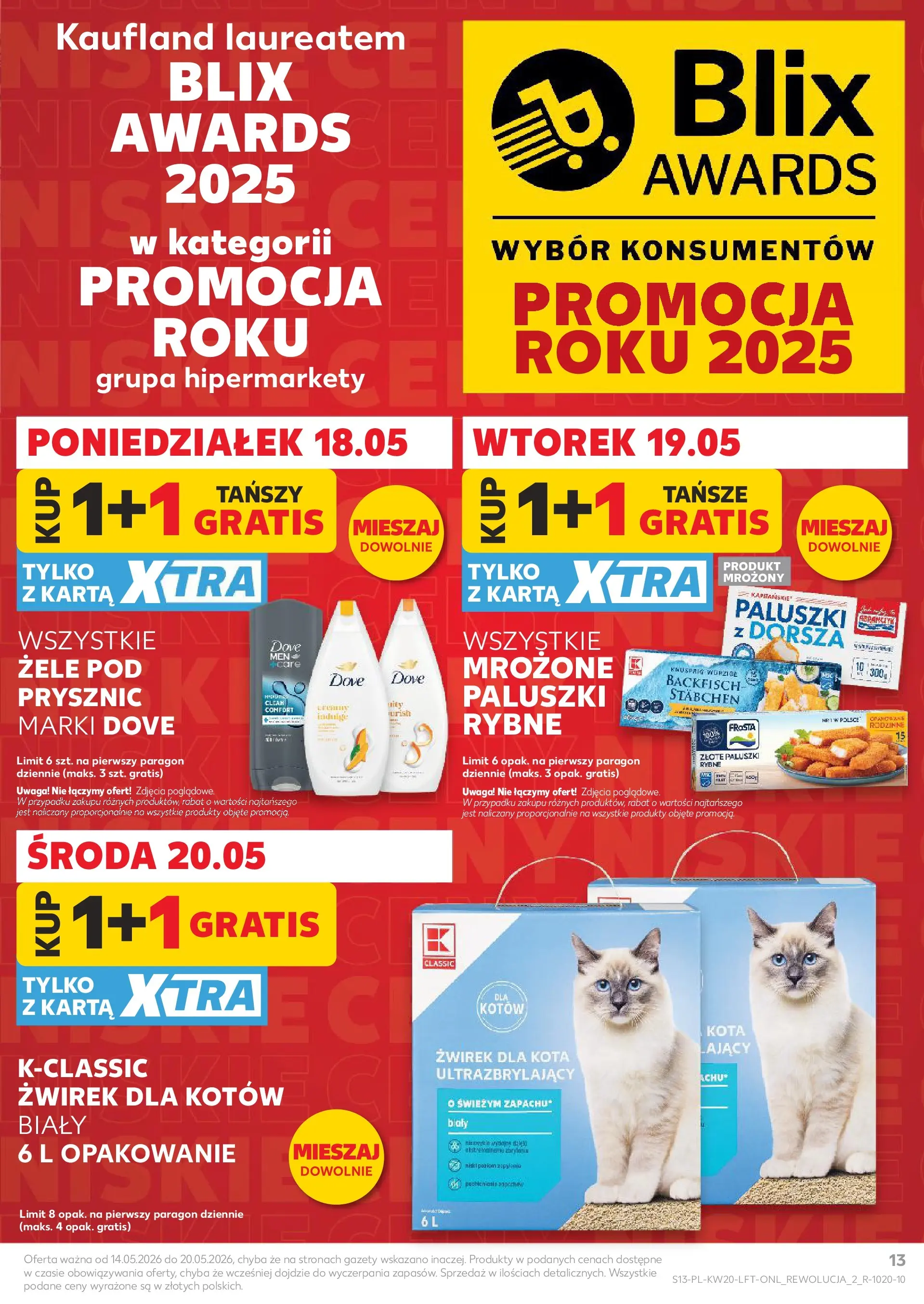 Kaufland - Kaufland Gazetka Tygodnia ważna do 20.05 (13.05.2026) - od jutra | Strona: 13 | Produkty: Karta, Żwirek dla kota, Prysznic, Paluszki Kaufland - Kaufland Gazetka Tygodnia ważna do 20.05 od 13.05.2026 - od jutra PDF | Strona: 13 | Produkty: Karta, Żwirek dla kota, Prysznic, Paluszki