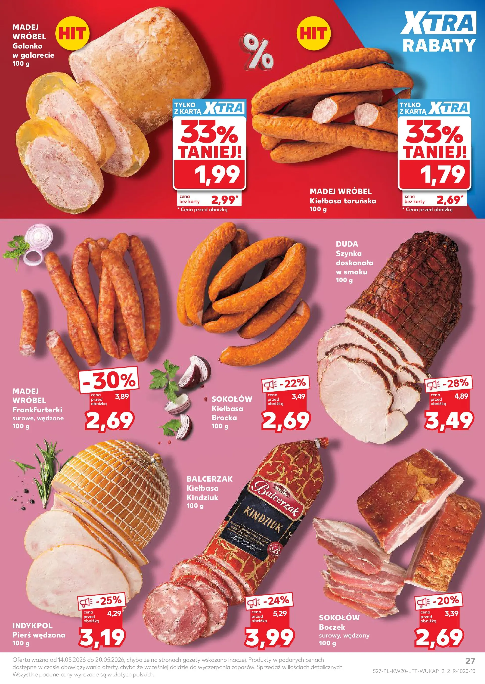 Kaufland - Kaufland Gazetka Tygodnia ważna do 20.05 (13.05.2026) - od jutra | Strona: 27 | Produkty: Kiełbasa, Szynka, Boczek, Kindziuk Kaufland - Kaufland Gazetka Tygodnia ważna do 20.05 od 13.05.2026 - od jutra PDF | Strona: 27 | Produkty: Kiełbasa, Szynka, Boczek, Kindziuk