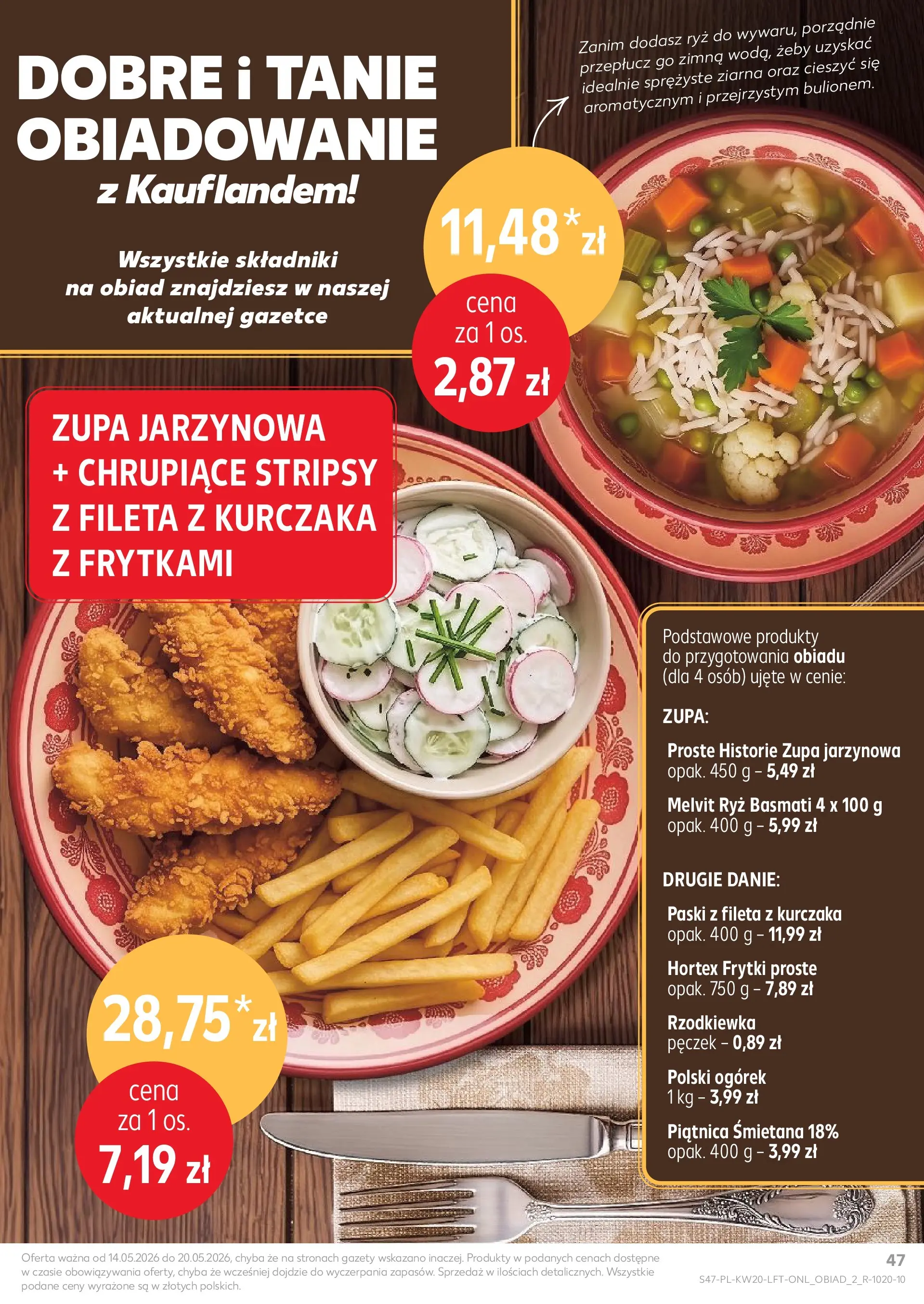 Kaufland - Kaufland Gazetka Tygodnia ważna do 20.05 (13.05.2026) - od jutra | Strona: 47 | Produkty: Zupa, Ryż, Ryż basmati, Frytki Kaufland - Kaufland Gazetka Tygodnia ważna do 20.05 od 13.05.2026 - od jutra PDF | Strona: 47 | Produkty: Zupa, Ryż, Ryż basmati, Frytki