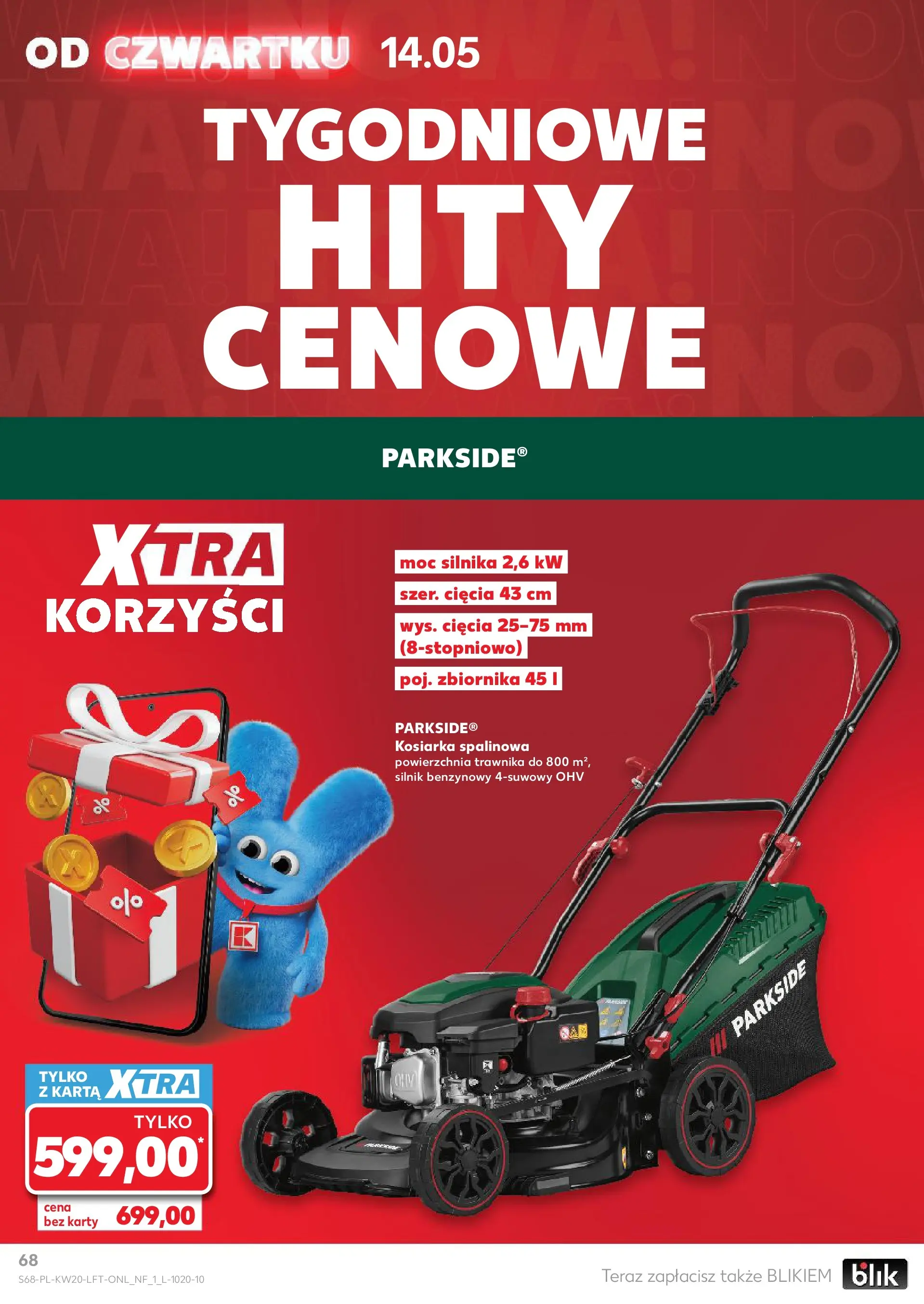 Kaufland - Kaufland Gazetka Tygodnia ważna do 20.05 (13.05.2026) - od jutra | Strona: 68 | Produkty: Karta, Kosiarka Kaufland - Kaufland Gazetka Tygodnia ważna do 20.05 od 13.05.2026 - od jutra PDF | Strona: 68 | Produkty: Karta, Kosiarka