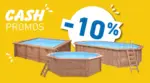 Cash Piscines NOS PROMOS DU MOMENT - au 31.05.2026