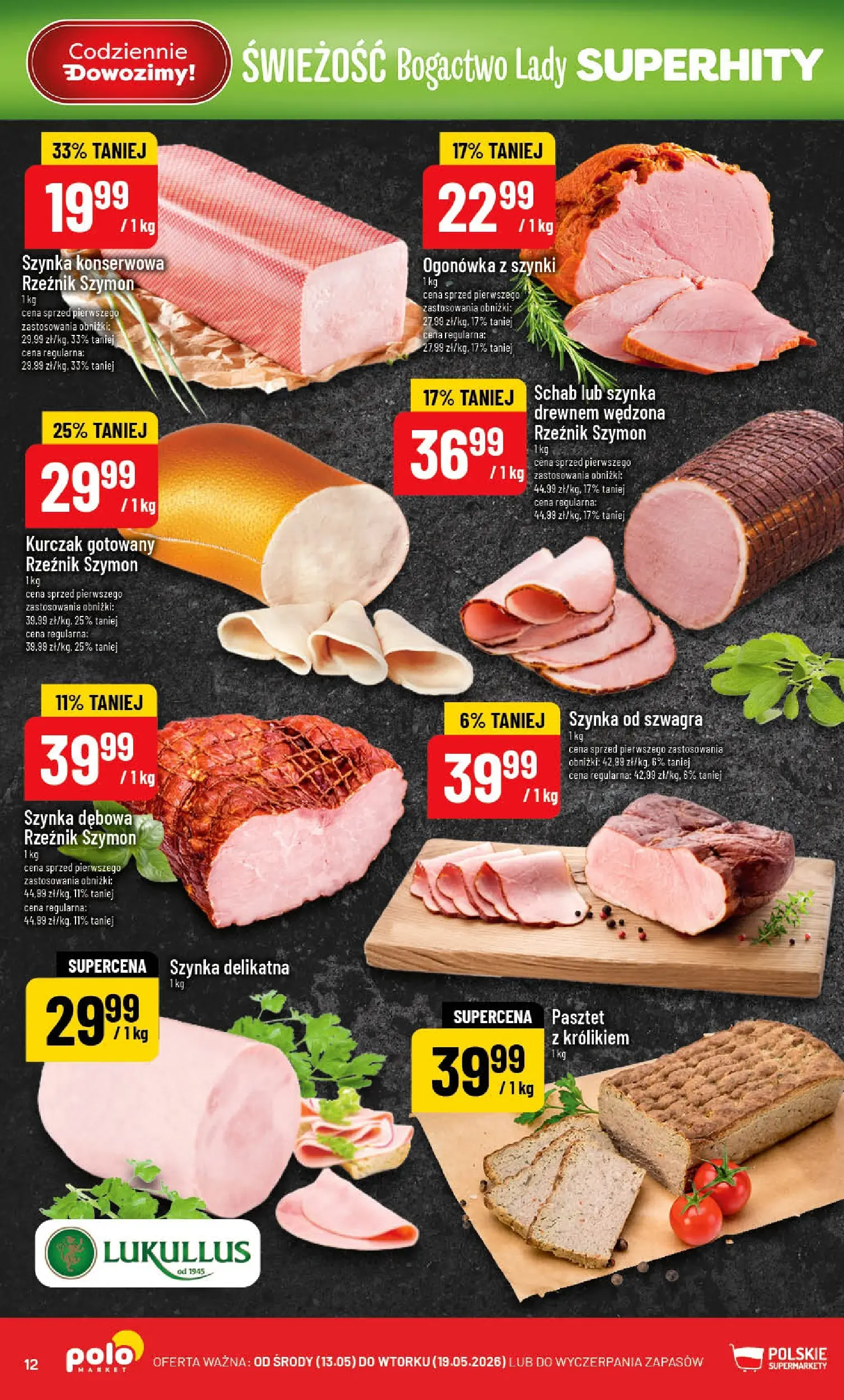 Nowa POLOmarket gazetka od jutra 13.05.2026 | Strona: 12 | Produkty: Kurczak, Schab, Szynka