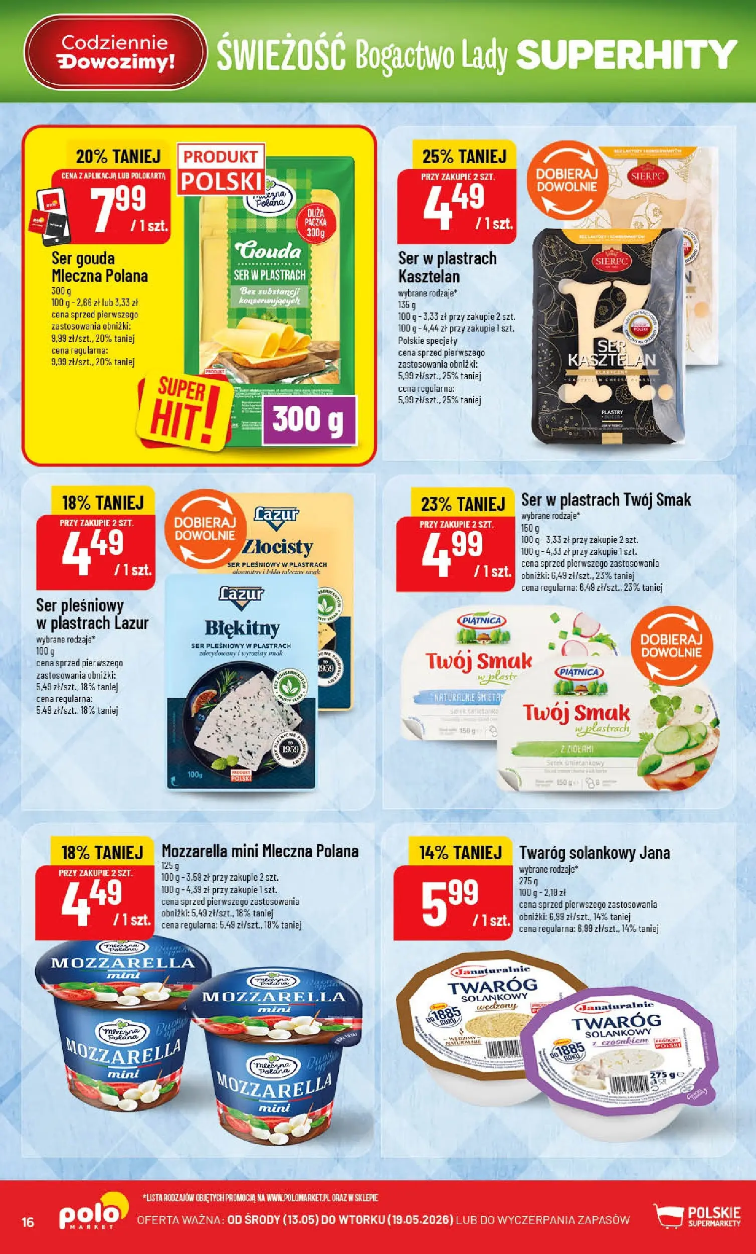 Nowa POLOmarket gazetka od jutra 13.05.2026 | Strona: 16 | Produkty: Ser pleśniowy, Serek, Ser pleśniowy lazur, Ser