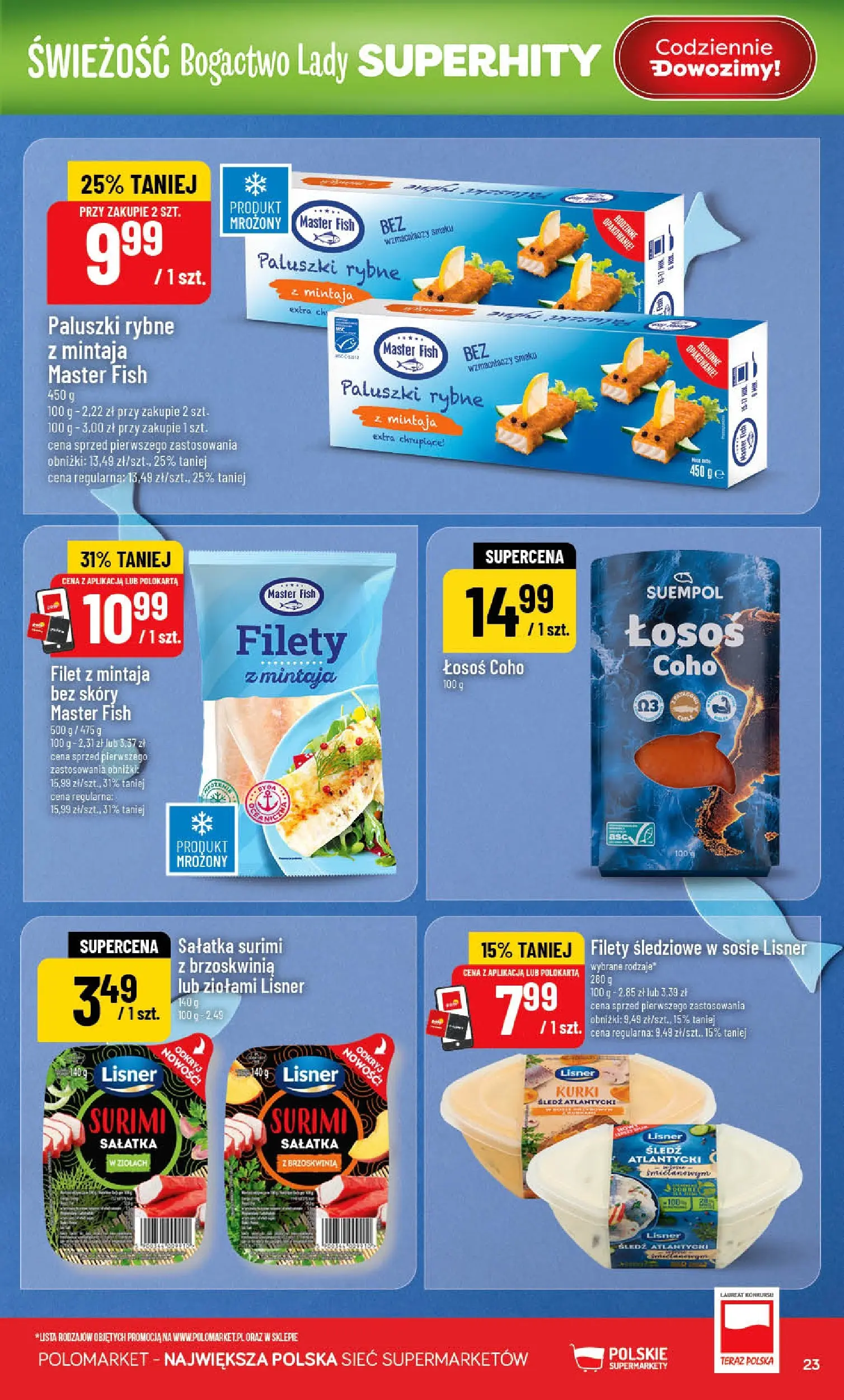 Nowa POLOmarket gazetka od jutra 13.05.2026 | Strona: 23 | Produkty: Brzoskwinia, Śledź, Surimi, Łosoś