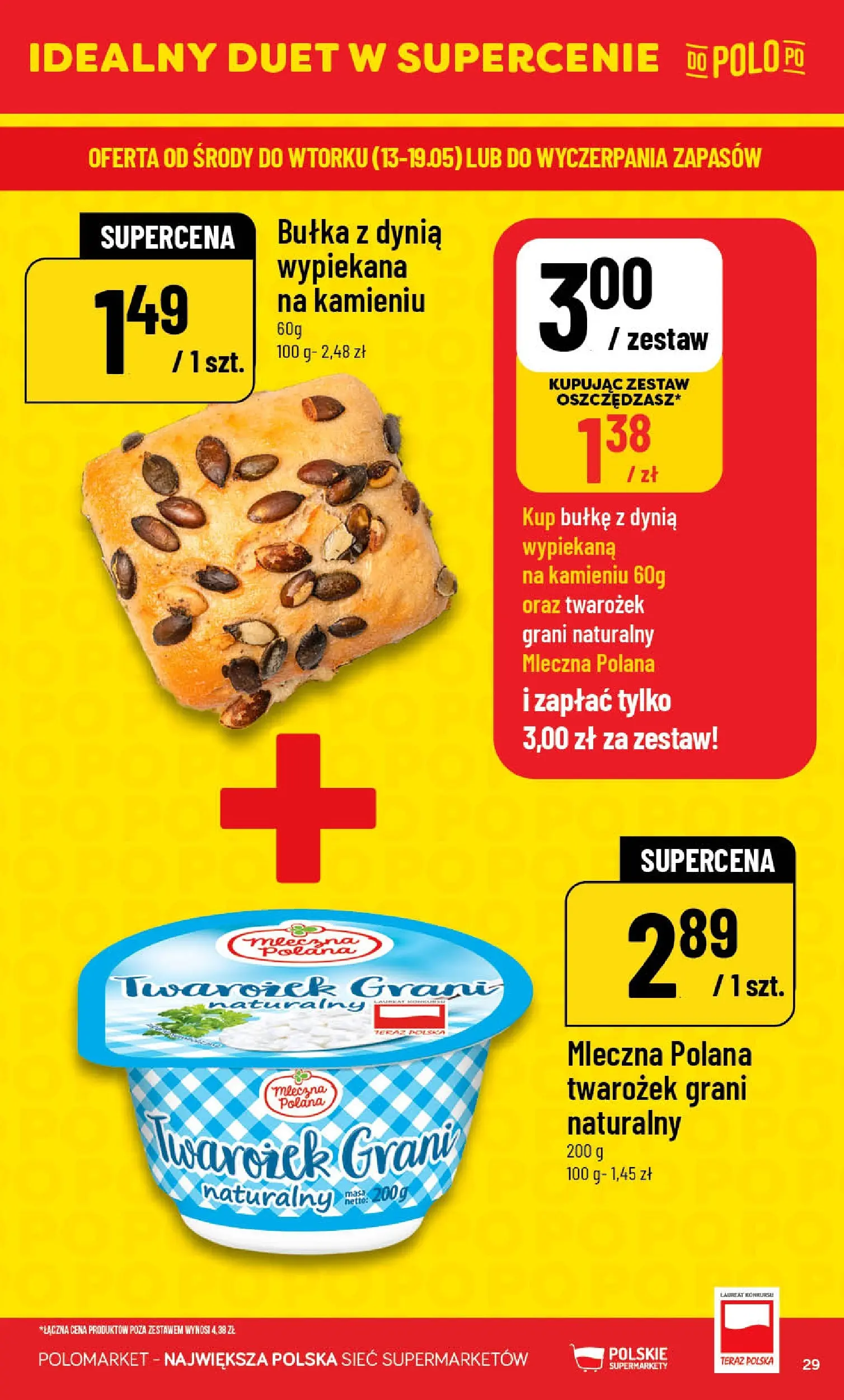 Nowa POLOmarket gazetka od jutra 13.05.2026 | Strona: 29 | Produkty: Twarożek Grani, Dynia, Bułka, Twarożek